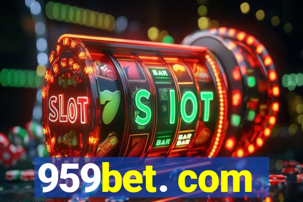 959bet. com